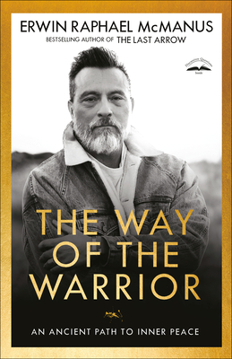 The Way of the Warrior: An Ancient Path to Inner Peace Cover Image