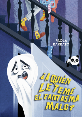 A Quien Le Teme El Fantasma Malo?