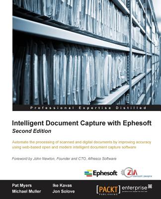 Intelligent Document Capture with Ephesoft - Second Edition Cover Image