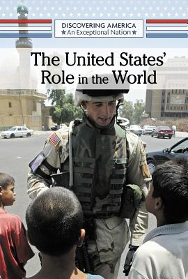 The United States' Role in the World By Derek Miller Cover Image
