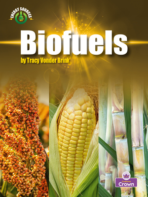 Biofuels By Tracy Vonder Brink Cover Image