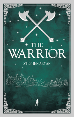 The Warrior: Quest for Heroes, Book II By Stephen Aryan Cover Image