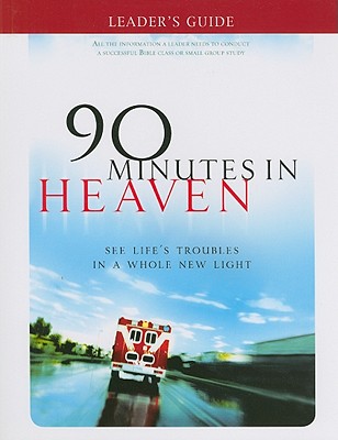 90 Minutes in Heaven: See Life's Troubles in a Whole New ...