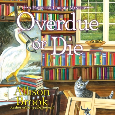 Overdue or Die (Haunted Library Mysteries #7)