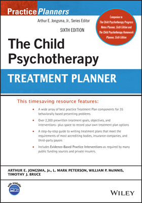 The Child Psychotherapy Treatment Planner (PracticePlanners) Cover Image