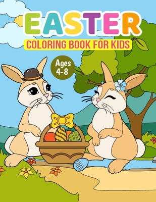 Easter Coloring Book: Coloring Books for Kids Ages 4-8 (Coloring Books for  Kids) (Paperback)