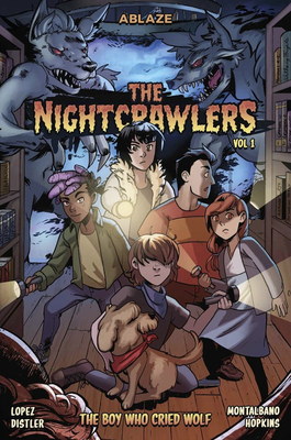 The Nightcrawlers Vol 1: The Boy Who Cried, Wolf Cover Image