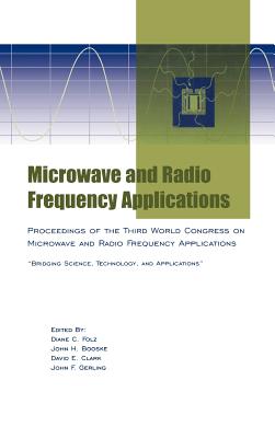Microwave and Radio Frequency Applications: Proceedings of the Third World Congress on Microwave and Radio Frequency Applications, September 2002, in Cover Image