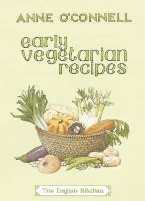 Cover for Early Vegetarian Recipes (English Kitchen)