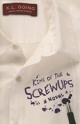 Cover Image for King of the Screwups: A Novel