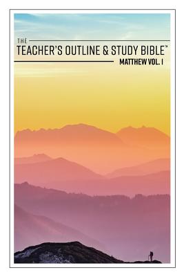The Teacher's Outline & Study Bible: Matthew Vol. 1 By Leadership Ministries Worldwide Cover Image