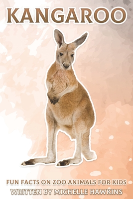 Kangaroo: Fun Facts on Zoo Animals for Kids #8 (Paperback) | An Unlikely  Story Bookstore & Café