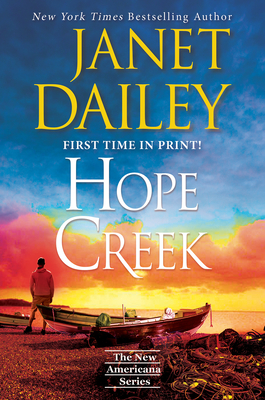 Hope Creek: A Touching Second Chance Romance (The New Americana Series #6)