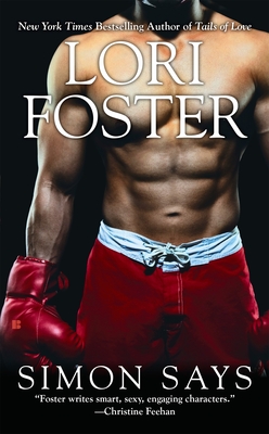 Simon Says (Fighters #2) By Lori Foster Cover Image