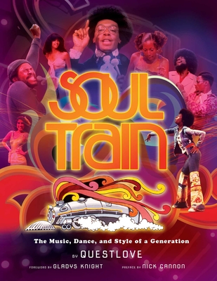 Soul Train: The Music, Dance, and Style of a Generation By Insight Editions, Thompson Cover Image