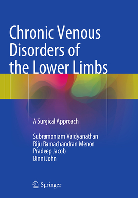 Chronic Venous Disorders of the Lower Limbs: A Surgical Approach Cover Image
