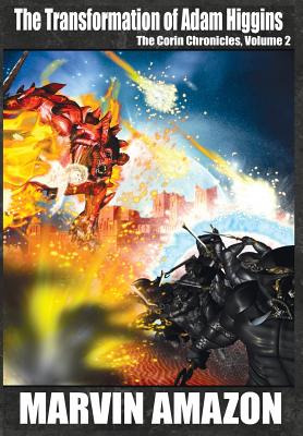The Transformation of Adam Higgins (the Corin Chronicles, Volume 2) Cover