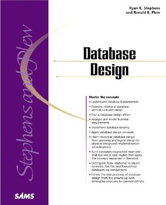 Database Design (Sams White Book) By Ryan Stephens, Ronald Plew Cover Image
