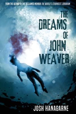 Cover for The Dreams of John Weaver