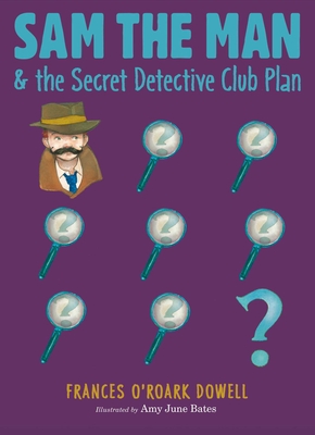 Sam the Man & the Secret Detective Club Plan Cover Image