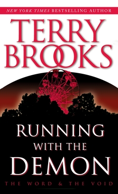 Running with the Demon (Pre-Shannara: Word and Void #1) By Terry Brooks Cover Image