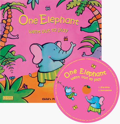 One Elephant Went Out to Play [With CD] (Classic Books with Holes Us Soft Cover with CD) By Sanja Rescek (Illustrator) Cover Image