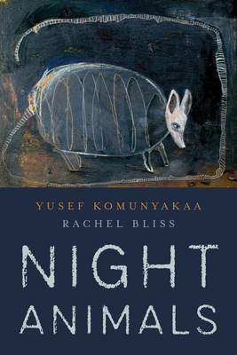 Night Animals (Quarternote Chapbook) Cover Image