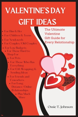 Valentine Gifts Ideas (For Him, For Her, and For Friends)