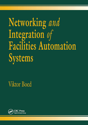 Networking and Integration of Facilities Automation Systems Cover Image