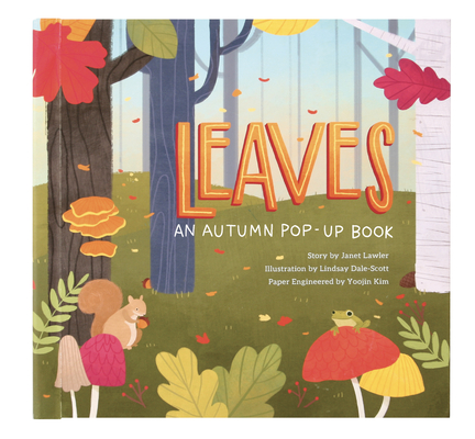 Leaves: An Autumn Pop-Up Book (4 Seasons of Pop-Up)