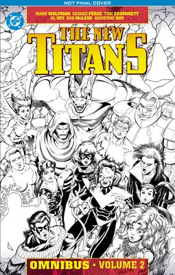 The New Titans Omnibus Vol. 2