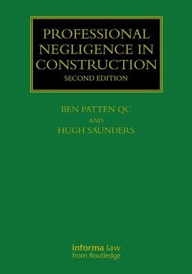 Professional Negligence in Construction (Construction Practice) Cover Image