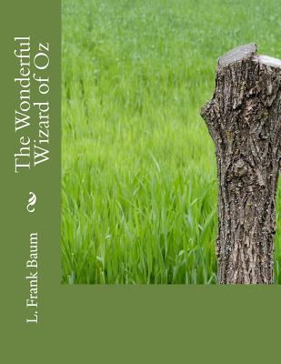 The Wonderful Wizard of Oz