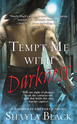 Tempt Me with Darkness (Doomsday Brethren #1)