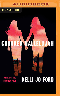 Crooked Hallelujah By Kelli Jo Ford, Tanis Parenteau (Read by) Cover Image