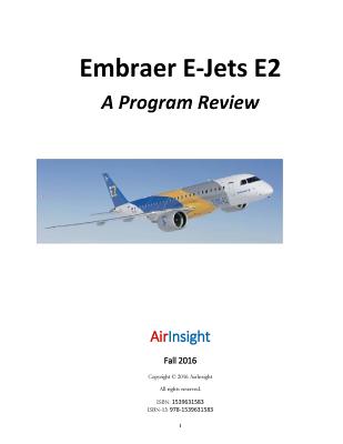 Embraer E-Jets E2: A Program Review Cover Image
