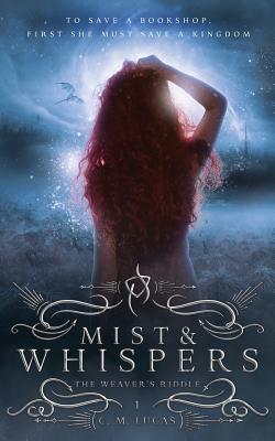 Mist & Whispers (Weaver's Riddle #1) Cover Image