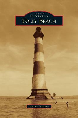 Folly Beach By Stratton Lawrence Cover Image