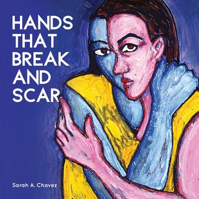 Hands That Break and Scar Cover Image