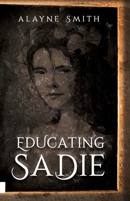 Cover for Educating Sadie