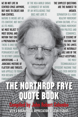The Northrop Frye Quote Book Cover Image