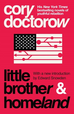 Little Brother & Homeland By Cory Doctorow Cover Image