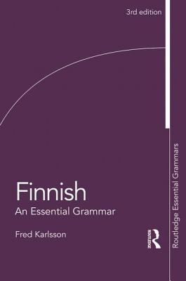 Finnish: An Essential Grammar (Routledge Essential Grammars)