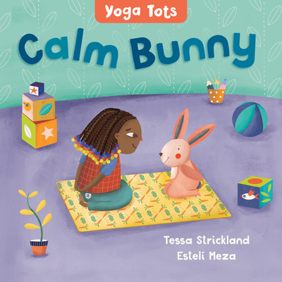 Yoga Tots: Calm Bunny Cover Image