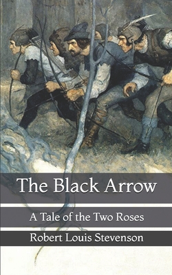 The Black Arrow: A Tale Of The Two Roses (Paperback) | Children's Book ...