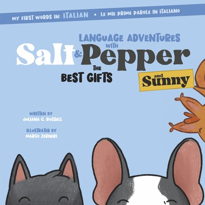 The Best Gifts: Language Adventures (Language Adventures with Salt and Pepper #1)