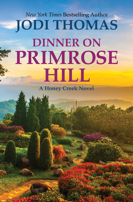 Dinner on Primrose Hill By Jodi Thomas Cover Image