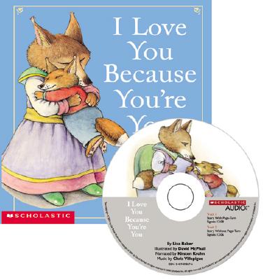 I Love You Because You're You By Liza Baker, David McPhail (Illustrator) Cover Image