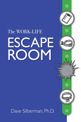 The Work- Life Escape Room Cover Image