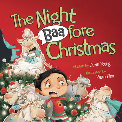 The Night Baafore Christmas By Dawn Young, Pablo Pino (Illustrator) Cover Image